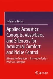 Tapa de Applied Acoustics Concepts Absorbers And Silencers For Acoustical Comfort And Noise Control Alternative Solutions Innovative Tools Practical Examples