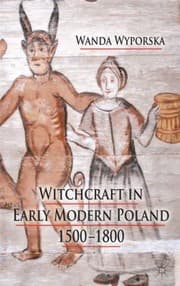 Tapa de Witchcraft In Early Modern Poland 15001800