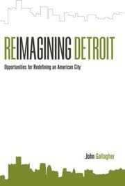 Tapa de Reimagining Detroit Opportunities For Redefining An American City