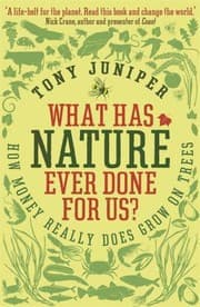 Tapa de What Has Nature Ever Done For Us How Money Really Does Grow On Trees