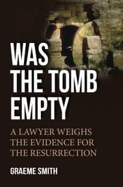 Tapa de Was The Tomb Empty A Lawyer Weighs The Evidence For The Resurrection