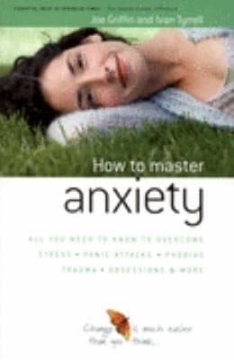 Tapa de How To Master Anxiety A Practical Handbook