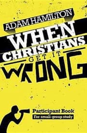 Tapa de When Christians Get It Wrong Participant Book For Small Group Study