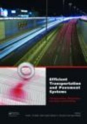 Tapa de Efficient Transportation And Pavement Systems Characterization Mechanisms Simulation And Modeling Proceedings Of The 4th International Gulf Conference On Roads Doha Qatar 1013 November 2008