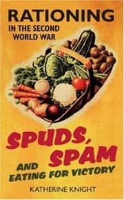 Tapa de Spuds Spam And Eating For Victory Rationing In The Second World War