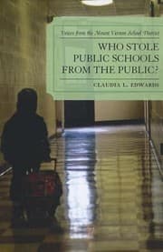 Tapa de Who Stole Public Schools From The Public Voices From The Mount Vernon School District
