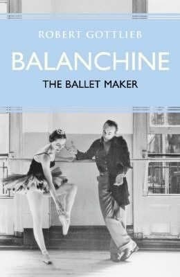 Tapa de Balanchine The Ballet Maker