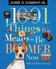 Tapa de 1001 Things It Means To Be A Boomer Now Well It Is Time To Grow Up
