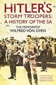 Tapa de Hitlers Storm Troopers A History Of The Sa The Memoirs Of Wilfred Von Oven