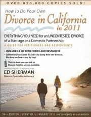 Tapa de How To Do Your Own Divorce In California In 2011 Everything You Need For An Uncontested Divorce Of A Marriage Or A Domestic Partnership A Guide For Petitioners And Respondents
