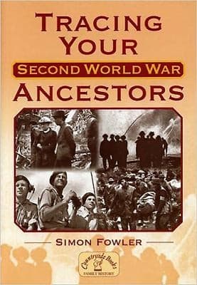 Tapa de Tracing Your Second World War Ancestors