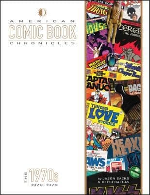 Tapa de American Comic Book Chronicles The 1970s