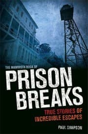 Tapa de The Mammoth Book Of Prison Breaks