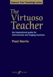 Tapa de The Virtuoso Teacher The Inspirational Guide For Intrumental And Singing Teachers