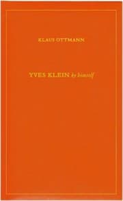 Tapa de Yves Klein By Himself His Life And Thought