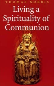 Tapa de Living A Spirituality Of Communion
