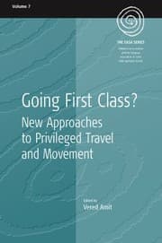 Tapa de Going First Class New Approaches To Privileged Travel And Movement