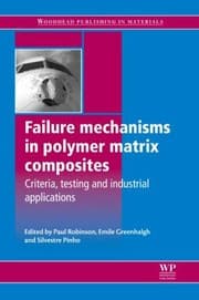 Tapa de Failure Mechanisms In Polymer Matrix Composites Criteria Testing And Industrial Applications