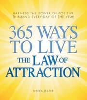Tapa de 365 Ways To Live The Law Of Attraction Harness The Power Of Positive Thinking Every Day Of The Year