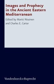 Tapa de Images And Prophecy In The Ancient Eastern Mediterranean