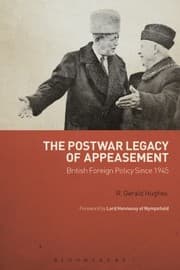 Tapa de Postwar Legacy Of Appeasement British Foreign Policy Since 1945