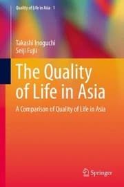 Tapa de The Quality Of Life In Asia A Comparison Of The Quality Of Life In 29 Asian Countries And Societies