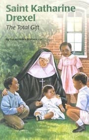 Tapa de Saint Katharine Drexel The Total Gift