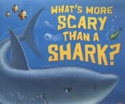 Tapa de Whats More Scary Than A Shark