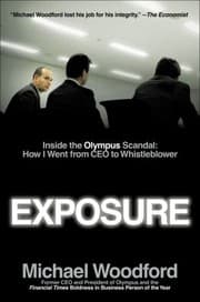 Tapa de Exposure Inside The Olympus Scandal How I Went From Ceo To Whistleblower