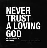 Tapa de Never Trust A Loving God