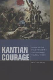 Tapa de Kantian Courage Advancing The Enlightenment In Contemporary Political Theory