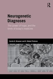 Tapa de Neurogenetic Diagnoses The Power Of Hope And The Limits Of Todays Medicine