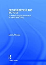 Tapa de Reconsidering The Bicycle An Anthropological Perspective On A New Old Thing