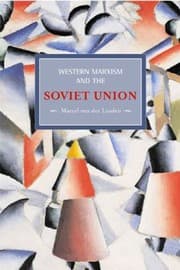 Tapa de Western Marxism And The Soviet Union A Survey Of Critical Theories And Debates Since 1917