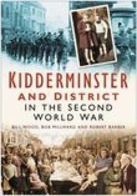 Tapa de Kidderminster In The Second World War