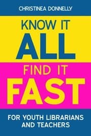 Tapa de Know It All Find It Fast For Youth Librarians And Teachers