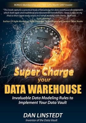 Tapa de Super Charge Your Data Warehouse Invaluable Data Modeling Rules To Implement Your Data Vault