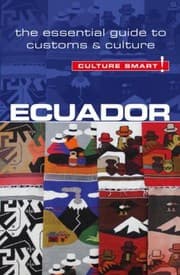 Tapa de Ecuador Culture Smart The Essential Guide To Customs And Culture