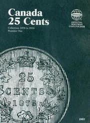 Tapa de Canada 25 Cents Collection 1870 to 1910 Number One
            
                Official Whitman Coin Folder