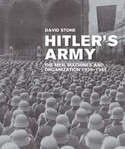 Tapa de Hitlers Army 19391945 The Men Machines And Organization