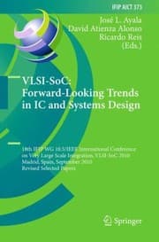 Tapa de Vlsisoc Forwardlooking Trends In Ic And System Design 18th Ifip Wg 105ieee International Conference On Very Large Scale Integration Vlsisoc 2010 Madrid Spain September 2729 2010