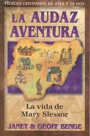 Tapa de La Audaz Aventura
Heroes Cristianos de Ayer y Hoy