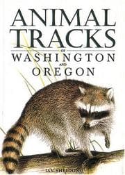 Tapa de Animal Tracks of Washington and Oregon (Animal Tracks Guides)