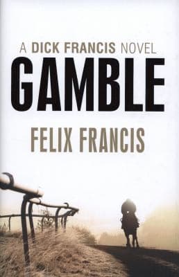 Tapa de Gamble A Dick Francis Novel