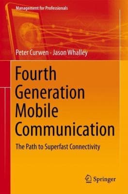 Tapa de Fourth Generation Mobile Communication The Path To Superfast Connectivity