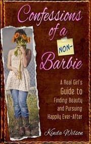 Tapa de Confessions Of A Nonbarbie A Real Girls Guide To Finding Beauty And Pursuing Happily Everafter