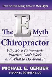 Tapa de The E Myth Chiropractor Why Most Chiropractic Practices Dont Work And What To Do About It