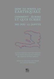Tapa de How To Write An Earthquake Comment Crire Et Quoi Crire Mo Pou 12 Janvye Sixteen Hatian Writers Respond Seize Crivains Hatiens Parlent Sz Ekriven Ayisyen Reponn