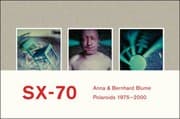 Tapa de Anna Bernhard Blume Sx70 Polaroids Et Collages De Polaroids 19752000