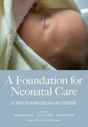 Tapa de A Foundation For Neonatal Care A Multidisciplinary Guide